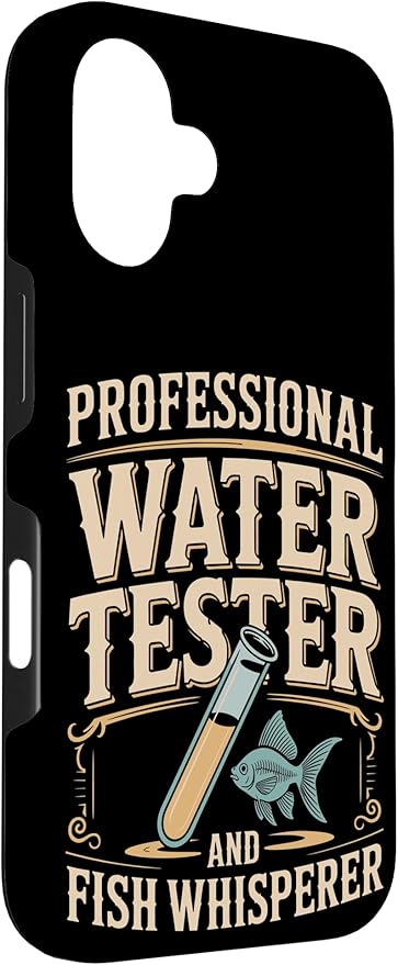 Professional Water Tester and Fish Whisperer Killifish Case for iPhone 16
