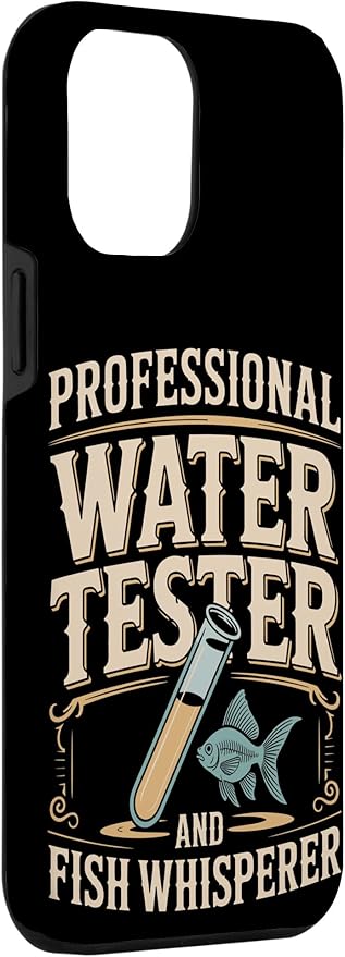 Professional Water Tester and Fish Whisperer Killifish Case for iPhone 12 Pro Max