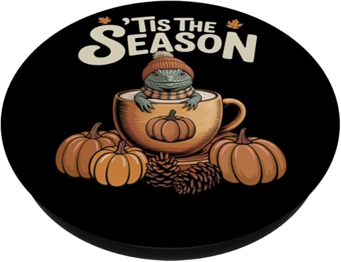 Tis The Season Uromastyx Fall Coffee Autumn Pumpkin Spice PopSockets Adhesive PopGrip