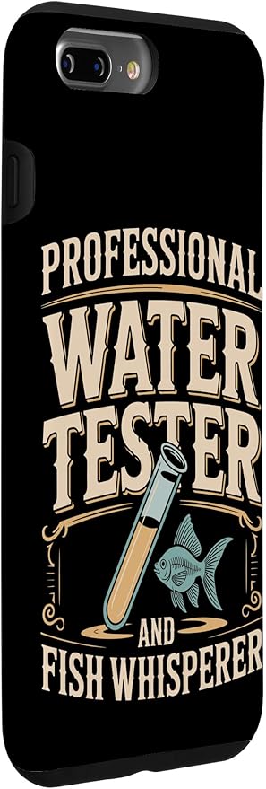 Professional Water Tester and Fish Whisperer Killifish Case for iPhone 7 Plus/8 Plus