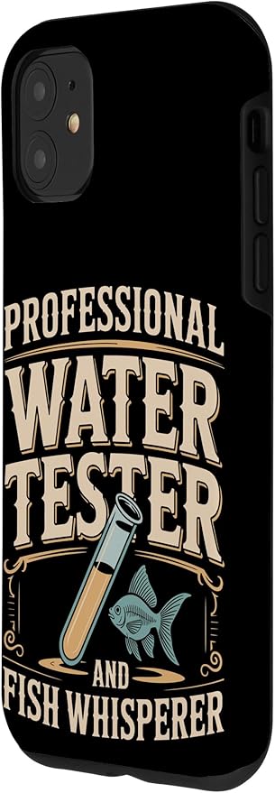 Professional Water Tester and Fish Whisperer Killifish Case for iPhone 11