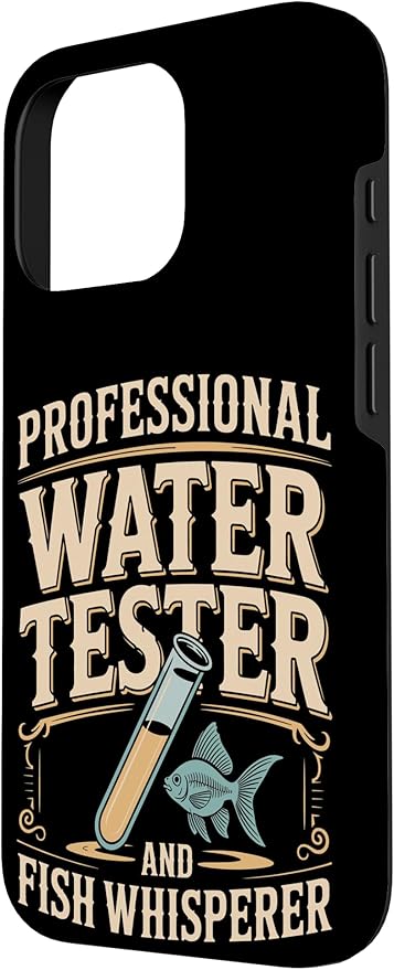Professional Water Tester and Fish Whisperer Killifish Case for iPhone 16 Pro