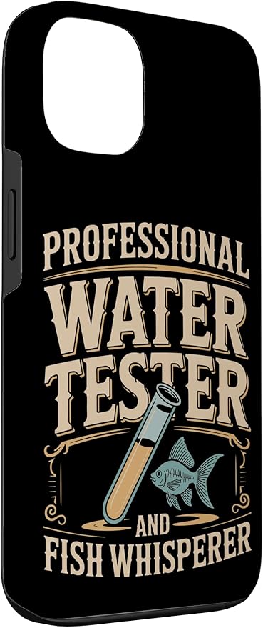Professional Water Tester and Fish Whisperer Killifish Case for iPhone 13