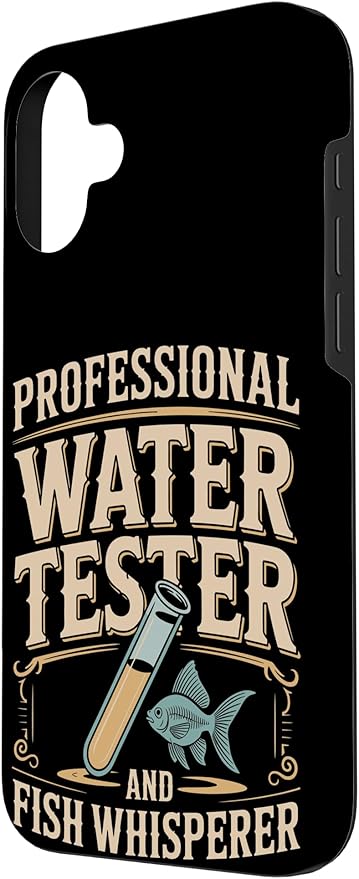 Professional Water Tester and Fish Whisperer Killifish Case for iPhone 16 Plus