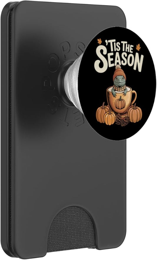 Tis The Season Uromastyx Fall Coffee Autumn Pumpkin Spice PopSockets PopWallet for MagSafe