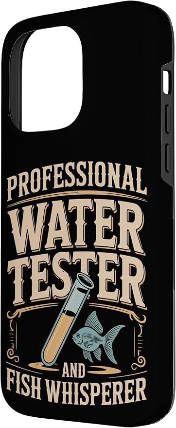 Professional Water Tester and Fish Whisperer Killifish Case for iPhone 14 Pro Max
