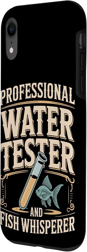 Professional Water Tester and Fish Whisperer Killifish Case for iPhone XR