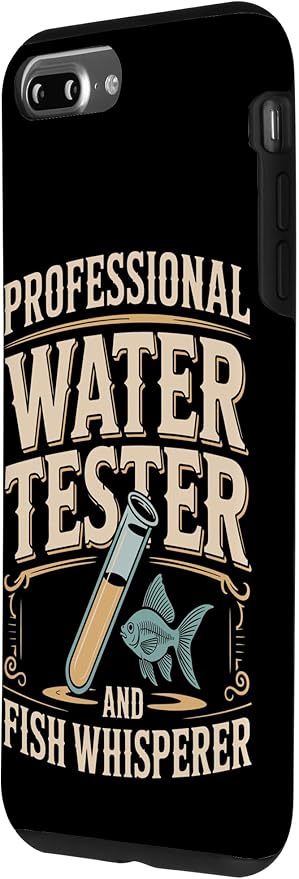 Professional Water Tester and Fish Whisperer Killifish Case for iPhone 7 Plus/8 Plus