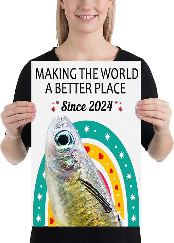Making The World A Better Place Since - Pseudomugil Poster 12x18 Unframed - Personalized Year Pet Portrait Wall Art Decor Gifts for Blue Eye Rainbowfish Lovers