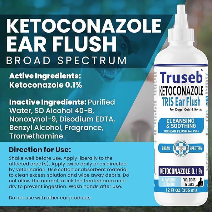 Truseb trizmax EDTA (Tromethamine USP, Disodium Edta) Ketoconazole Flush Dog Ear Flush Ketoconazole Dog Ear Wash, Cats and Horses, Ketoconazole Tris Ear Flush for Dogs (Ketoconazole Ear Flush, 12 oz)
