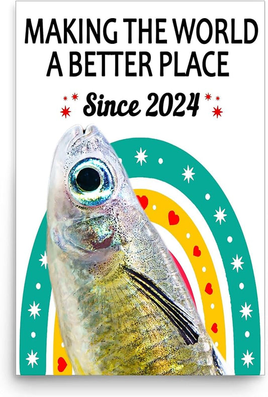 Making The World A Better Place Since - Pseudomugil Poster 12x18 Unframed - Personalized Year Pet Portrait Wall Art Decor Gifts for Blue Eye Rainbowfish Lovers
