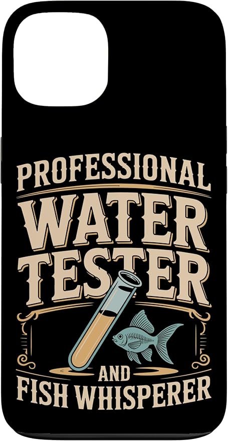 Professional Water Tester and Fish Whisperer Killifish Case for iPhone 13