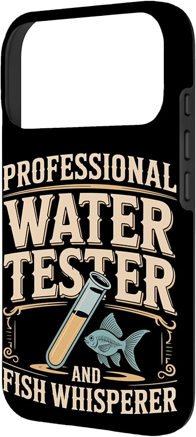 Professional Water Tester and Fish Whisperer Killifish Case for iPhone 17 Pro