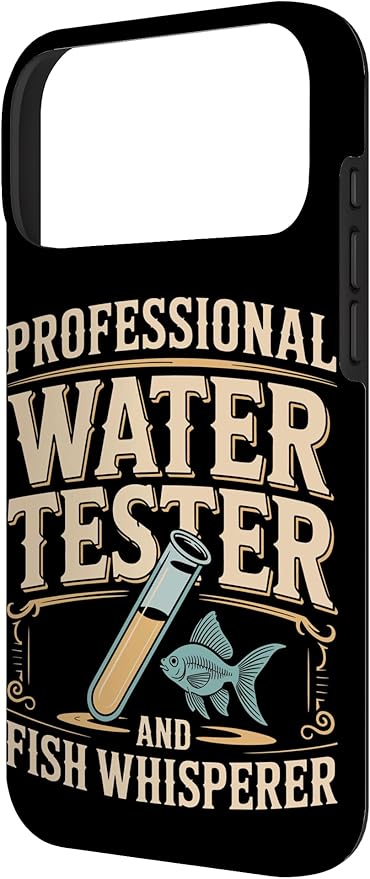 Professional Water Tester and Fish Whisperer Killifish Case for iPhone 17 Pro Max
