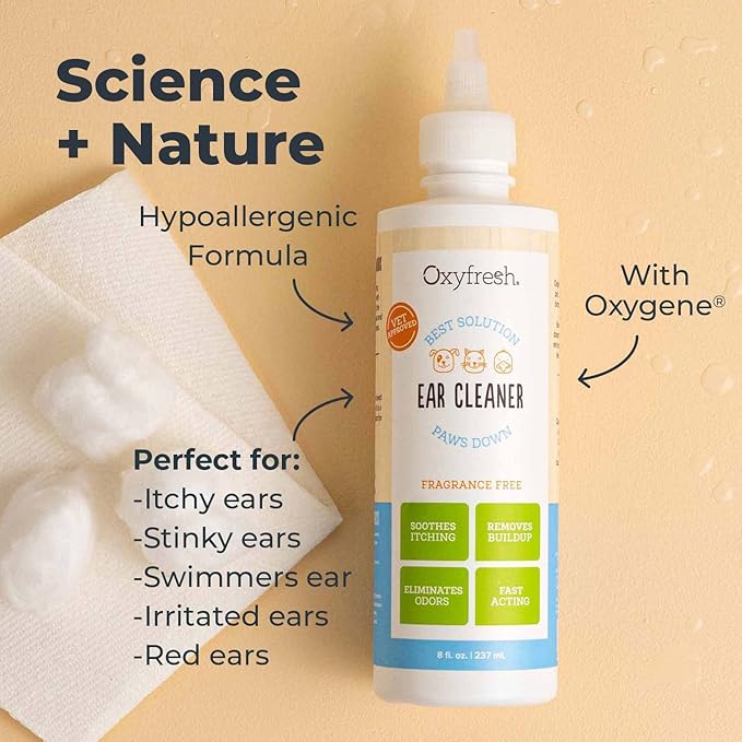 Oxyfresh Advanced Pet Ear Cleaner - Best Dog and Cat Ear Cleaning Solution - Helps with Yeast, Wax, Dirt & Itchy Ear Canal - Cleaning, Soothing, & Sting-Free Dog Ear Wash & Cat Ear Rinse - 8oz