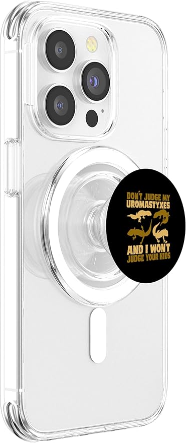 Don't Judge My Uromastyxes Don't Judge Kids PopSockets PopGrip for MagSafe