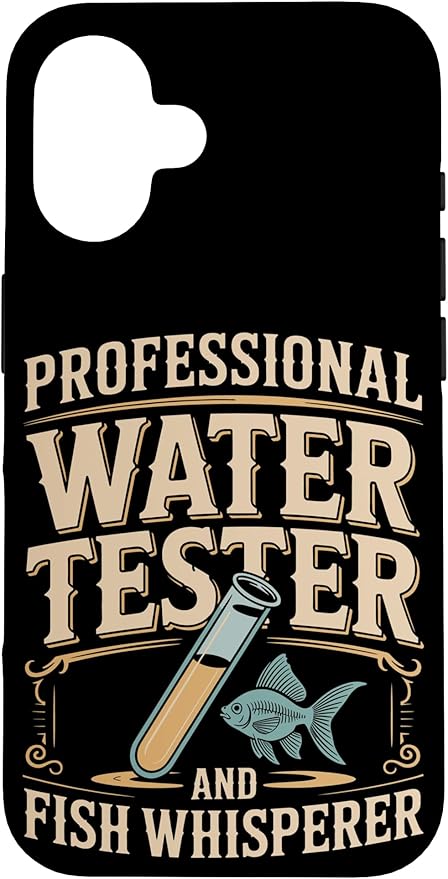 Professional Water Tester and Fish Whisperer Killifish Case for iPhone 16