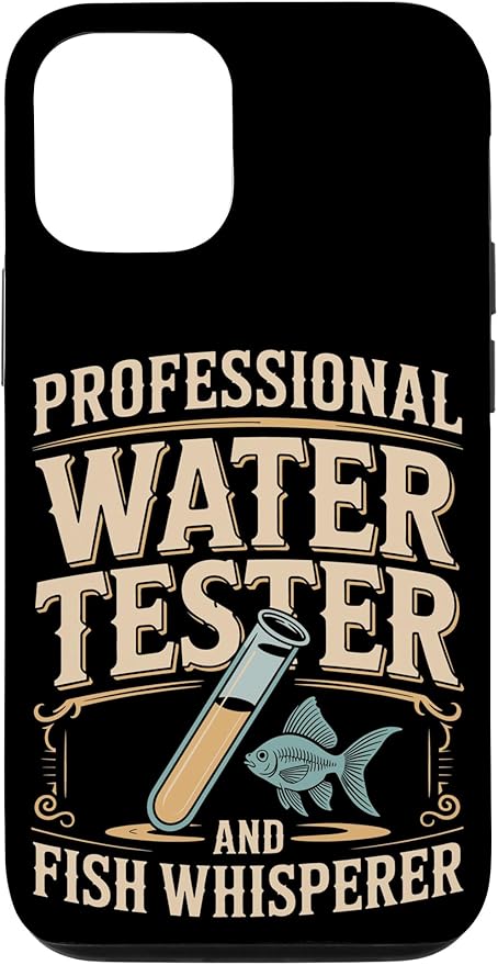 Professional Water Tester and Fish Whisperer Killifish Case for iPhone 12/12 Pro