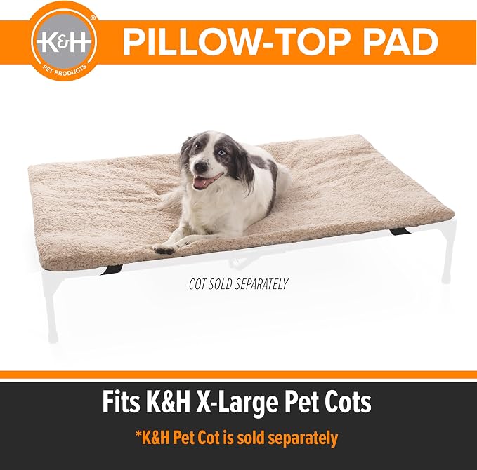 K&H Elevated Dog Bed Pet Cot Pad (Cot Sold Separately), X-Large 50x32 Tan | Pillow-Top Comfort for K&H Extra Large Raised Dog Bed, Soft & Fluffy Fleece, Secure Fit Straps, Machine Washable, Portable